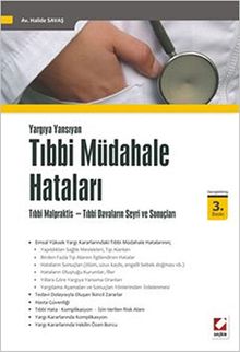 Tıbbi Müdahale Hataları