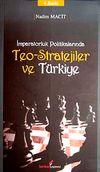 İmparatorluk Politikalarında Teo-Stratejiler ve T&uuml;rkiye