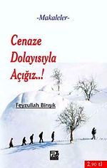 Cenaze Dolayısıyla Açığız..!