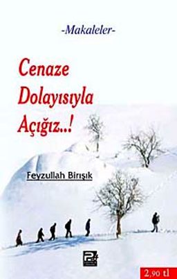 Cenaze Dolayısıyla Açığız..!