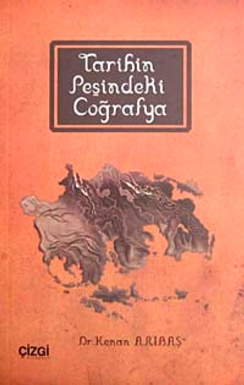 Tarihin Peşindeki Coğrafya