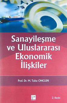 Sanayileşme ve Uluslararası Ekonomik İlişkiler