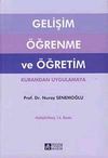 Gelişim &Ouml;ğrenme ve &Ouml;ğretim
