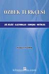 Özbek Türkçesi & Dilbilgisi-Alıştırmalar-Konuşma-Metinler