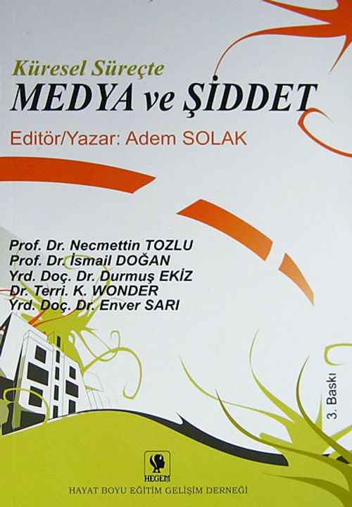 Küresel Süreçte Medya ve Şiddet