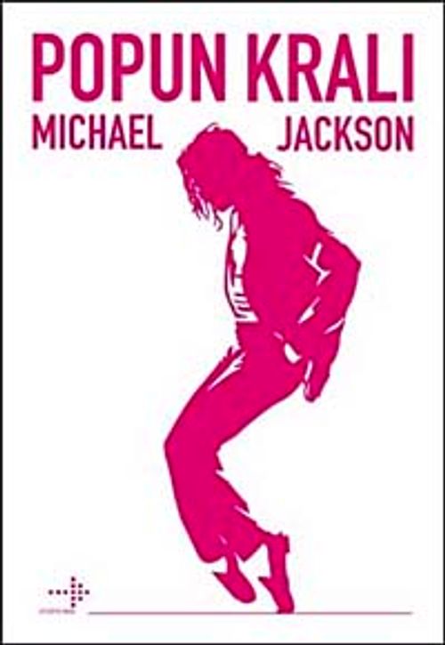 Popun Kralı Michael Jackson