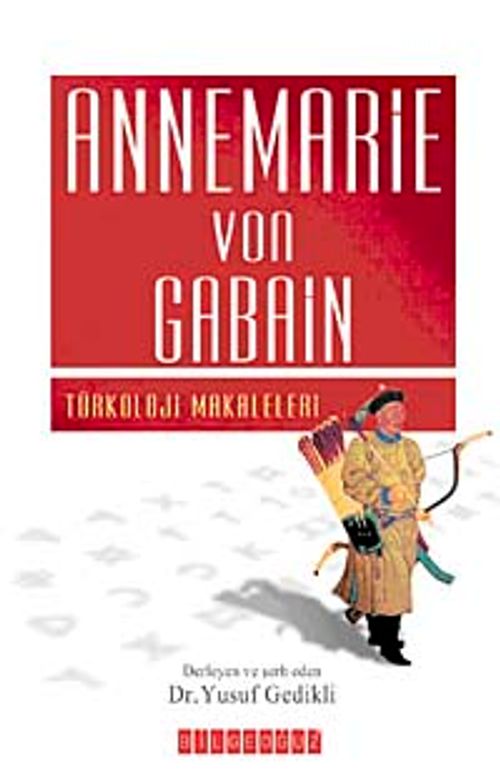 Annemarie Von Gabain & Türkoloji Makaleleri