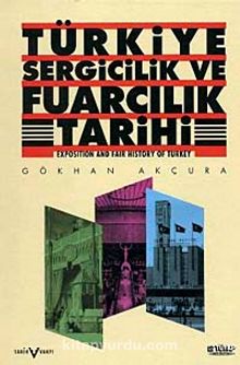 Türkiye Sergicilik ve Fuarcılık Tarihi