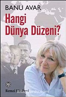 Hangi Dünya Düzeni - Banu Avar