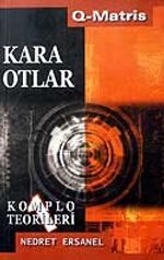 Kara Otlar & Komplo Teorileri