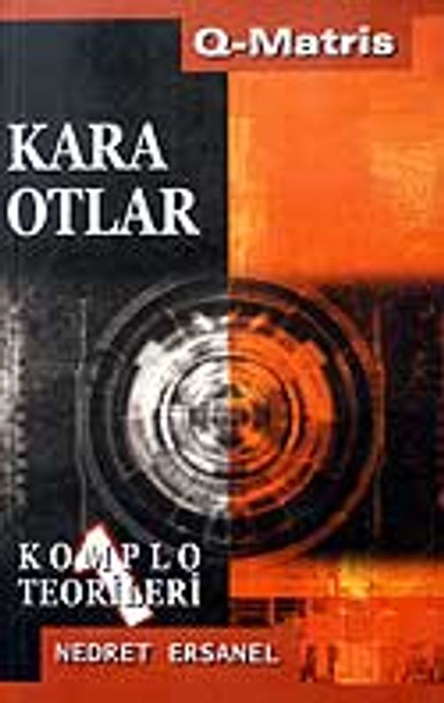 Kara Otlar & Komplo Teorileri