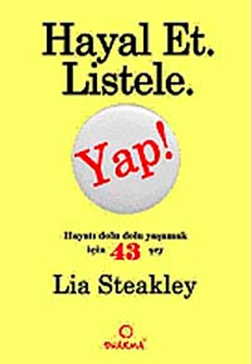 Hayal Et, Listele, Yap!cep boy Hayatı Daha Dolu Yaşamak İçin 43 Şey