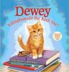 Dewey & K&uuml;t&uuml;phanede Bir Kedi Var!