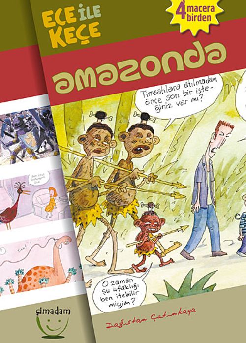 Ece ile Keçe Amazonda