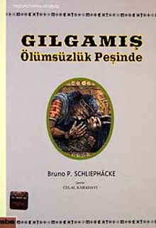 Gılgamış Ölümsüzlük Peşinde