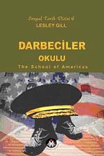 Darbeciler Okulu & The School of Americas