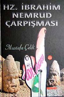 Hz. İbrahim Nemrud Çarpışması
