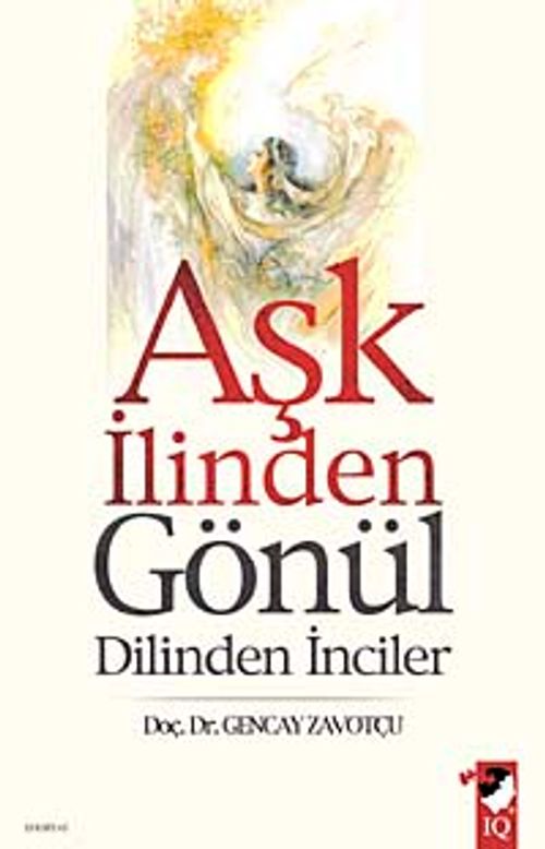 Aşk İlinden Gönül Dilinden İnciler
