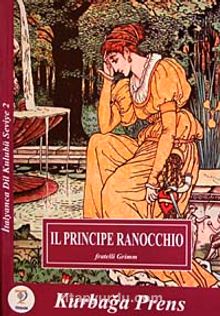 Kurbağa Prens / İtalyanca Seviye-2 (Il Principe Ranocchio) (Cdisiz)