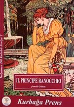 Kurbağa Prens / İtalyanca Seviye-2 (Il Principe Ranocchio) (Cdisiz)