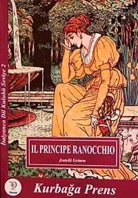 Kurbağa Prens / İtalyanca Seviye-2 (Il Principe Ranocchio) (Cdisiz)