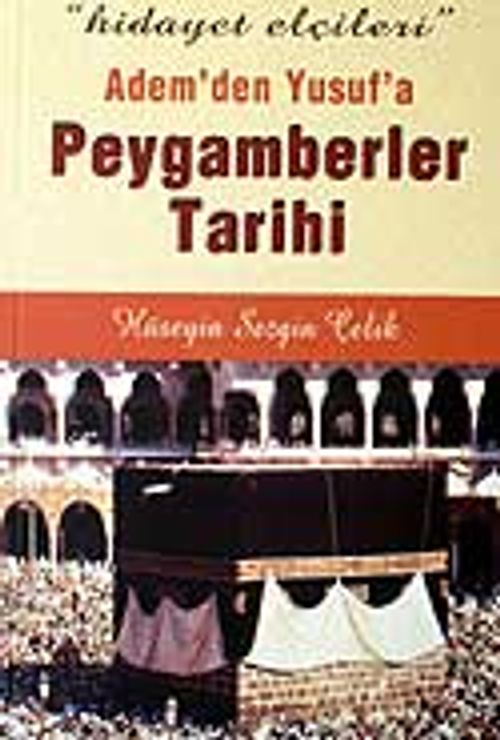 Peygamberler Tarihi / Adem'den Yusuf'a