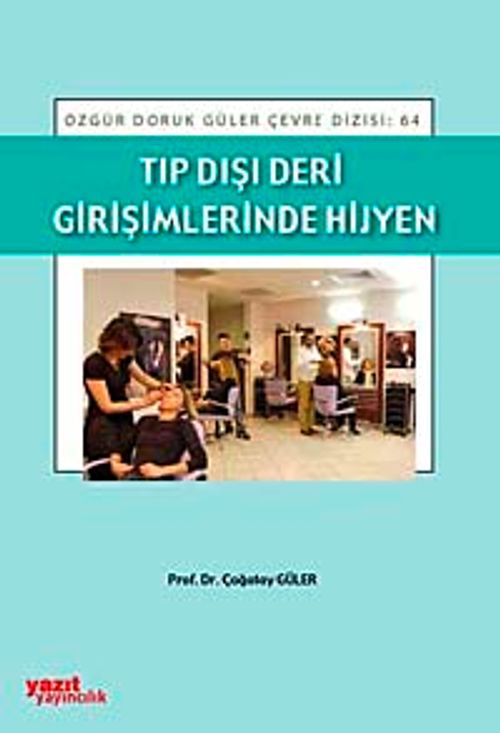 Tıp Dışı Deri Girişimlerinde Hijyen