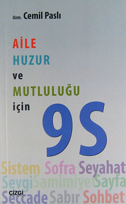 Aile Huzur ve Mutluluğu İçin 9 S
