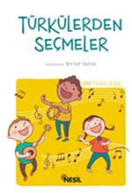 Türkülerden Seçmeler / 100 Temel Eser