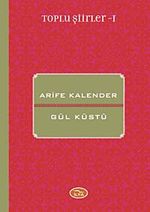 Gül Küstü / Toplu Şiirler 1