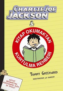 Charlie Joe Jackson / Kitap Okumaktan Kurtulma Rehberi