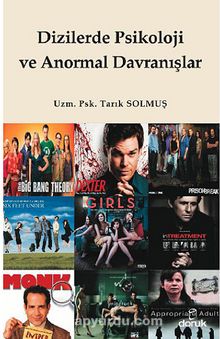 Dizilerde Psikoloji ve Anormal Davranışlar - Uzm. Psk. Tarık Solmuş