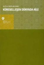 Küreselleşen Dünyada Aile (Kutlu Doğum 2009)
