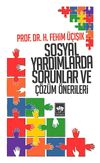 Sosyal Yardımlarda Sorunlar ve &Ccedil;&ouml;z&uuml;m &Ouml;nerileri