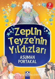 Zeplin Teyze'nin Yıldızları - Asuman Portakal