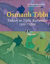 Osmanlı Tıbbı & Tedavi ve Tıbbi Kurumlar 1500-1700