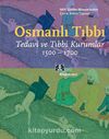 Osmanlı Tıbbı & Tedavi ve Tıbbi Kurumlar 1500-1700