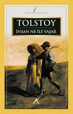 İnsan Ne İle Yaşar