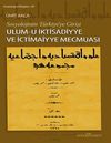Sosyolojinin T&uuml;rkiye'ye Girişi & Ulum-u İktisadiyye ve İctimaiyye Mecmuası