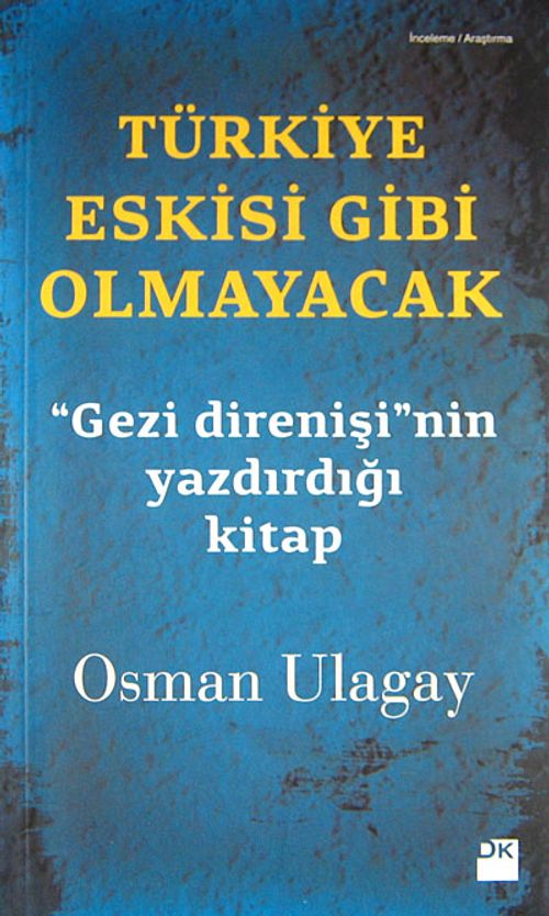 Türkiye Eskisi Gibi Olmayacak