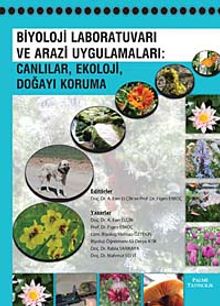 Biyoloji Laboratuvarı ve Arazi Uygulamaları & Canlılar, Ekoloji Doğayı Koruma