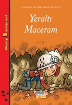 Yeraltı Maceram