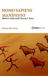 Homo Sapiens Manifesto & Modern Toplumda İnsanın Sonu
