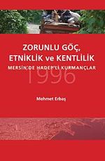 Zorunlu Göç, Etkinlik ve Kentlilik & Mersin'de Hadep'li Kurmançlar