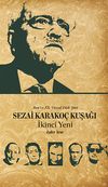 Sezai Karako&ccedil; Kuşağı - İkinci Yeni