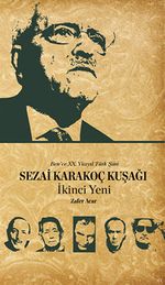 Sezai Karakoç Kuşağı - İkinci Yeni