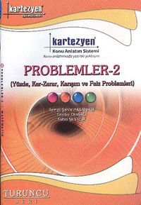 Problemler -2 & Yüzde, Kar-Zarar, Karışım ve Faiz Problemleri / Turuncu Seri