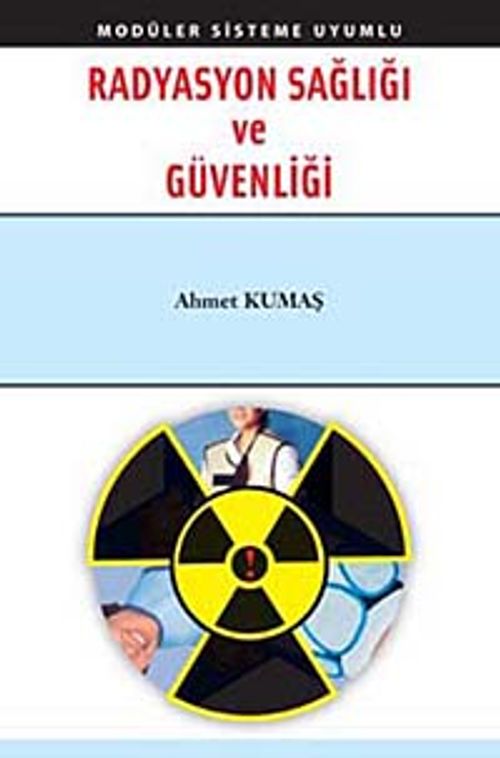 Radyasyon Sağlığı  ve Güvenliği