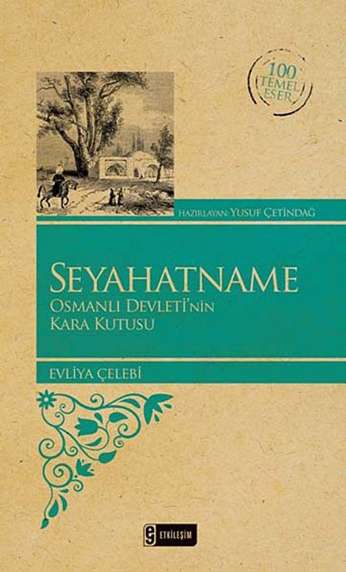 Seyahatname & Osmanlı Devleti'nin Karakutusu