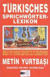 T&uuml;rkisches Sprichw&ouml;rter Lexikon